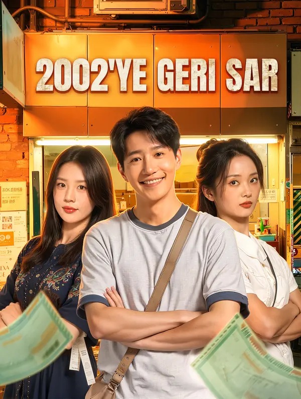 2002'ye Geri Sar(Dublajlı)